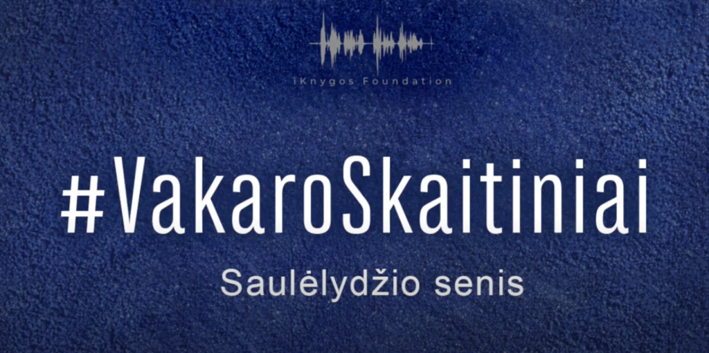 Vakaro skaitiniai - Saulelydžio senis